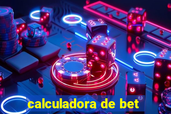 calculadora de bet